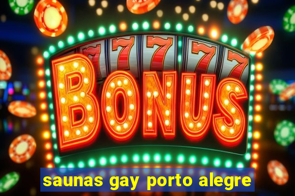 saunas gay porto alegre